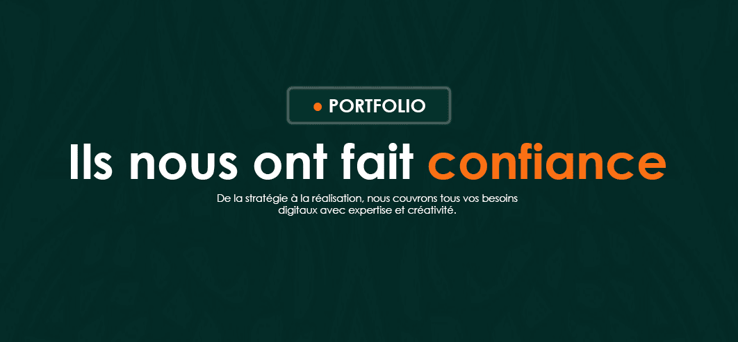 Ils nous ont fait confiance — portfolio Ideatys Digital à Dakar